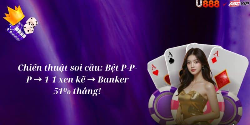 Mẹo Baccarat U888VIP: bảng lịch sử cầu